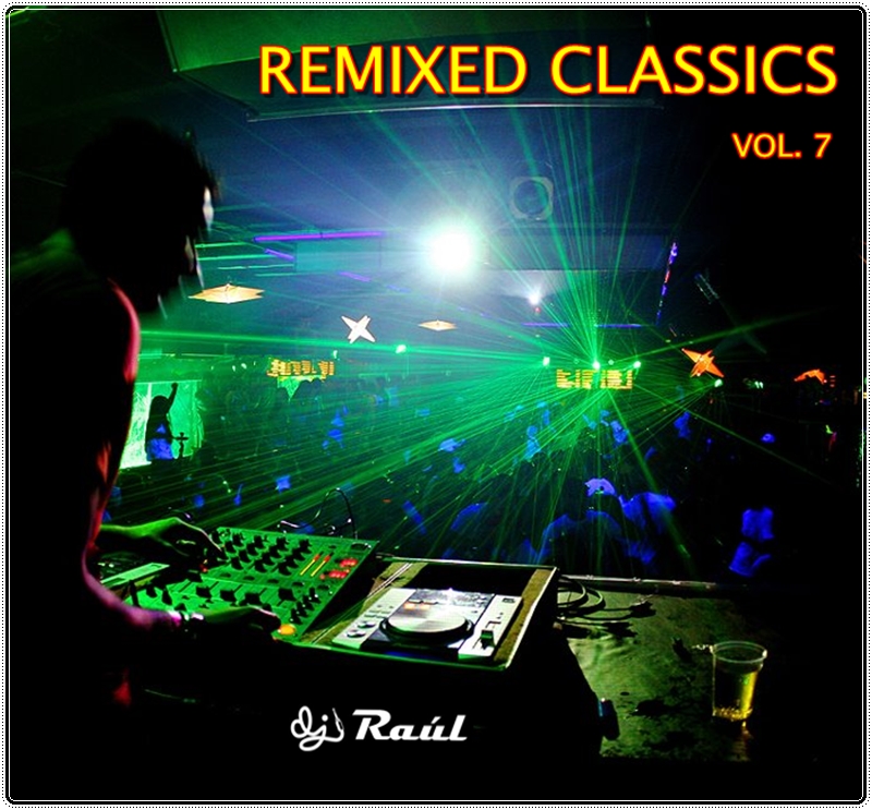 Эстрада ремикс. Классика в ремиксах. DJ Askerov Megamix Vol 9. DJ Raul - Disco Mix 3. DJ Raul - Remixed Classics 2.