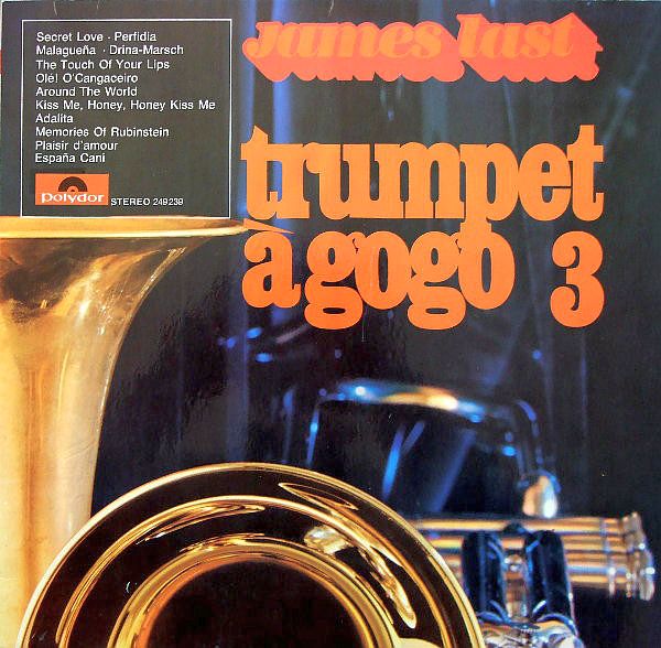 James last go go 3. Last James "Trumpet a Gogo". James last Trumpet. James last Trumpet a Gogo 2. James last ole.