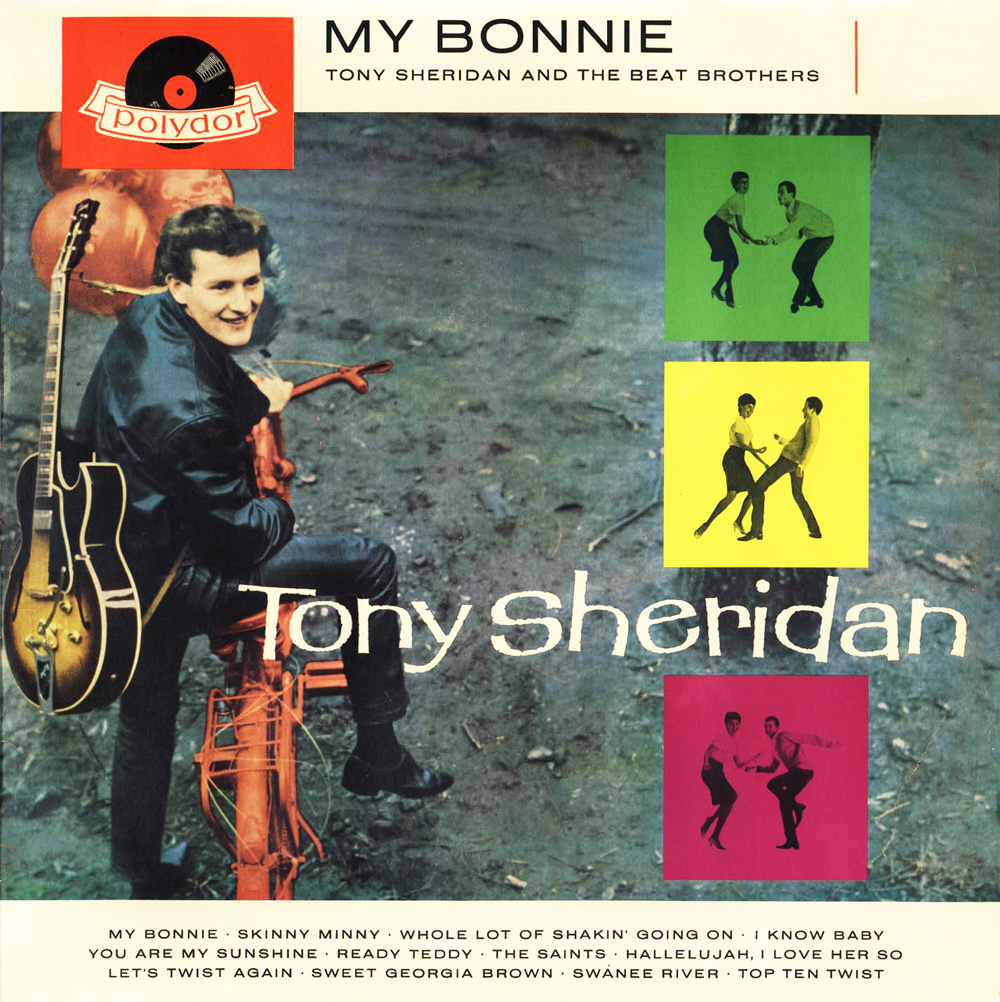 Tony Sheridan and The Beat Brothers - My Bonnie 1962 LP Polydor SLPHM 237 1...