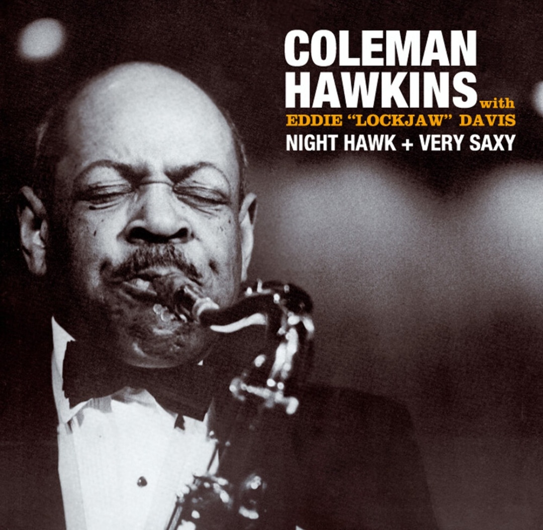 Coleman hawkins. Коулмен Хокинс. Eddie Lockjaw Davis. Коулмен Хокинс фото. Nighthawk Coleman Hawkins.