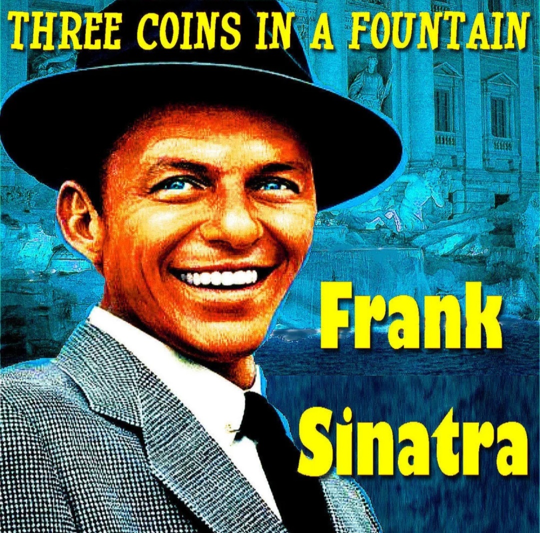 Фрэнк синатра хиты. Фрэнк Синатра песни. Frank Sinatra - three Coins in the Fountain. Фрэнк Синатра рост. Фрэнк Синатра слушать.