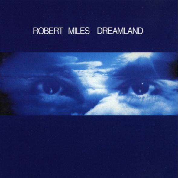 Robert miles children. Роберт Майлз 1996. Robert Miles Dreamland обложка. Robert Miles Dreamland 1996 обложка. Robert Miles children альбом.