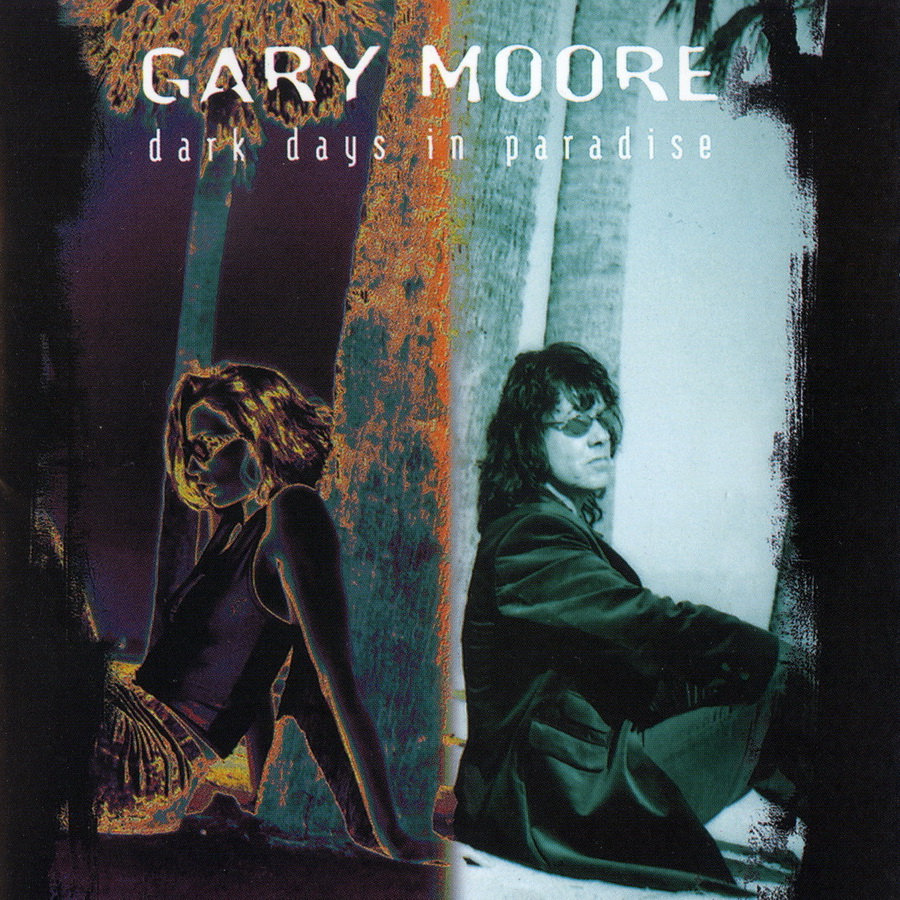 Дай дай темноту. Gary Moore Dark Days in Paradise 1997. Gary Moore 1997. Gary Moore Dark Days in Paradise. Dark Days in Paradise Гэри Мур.