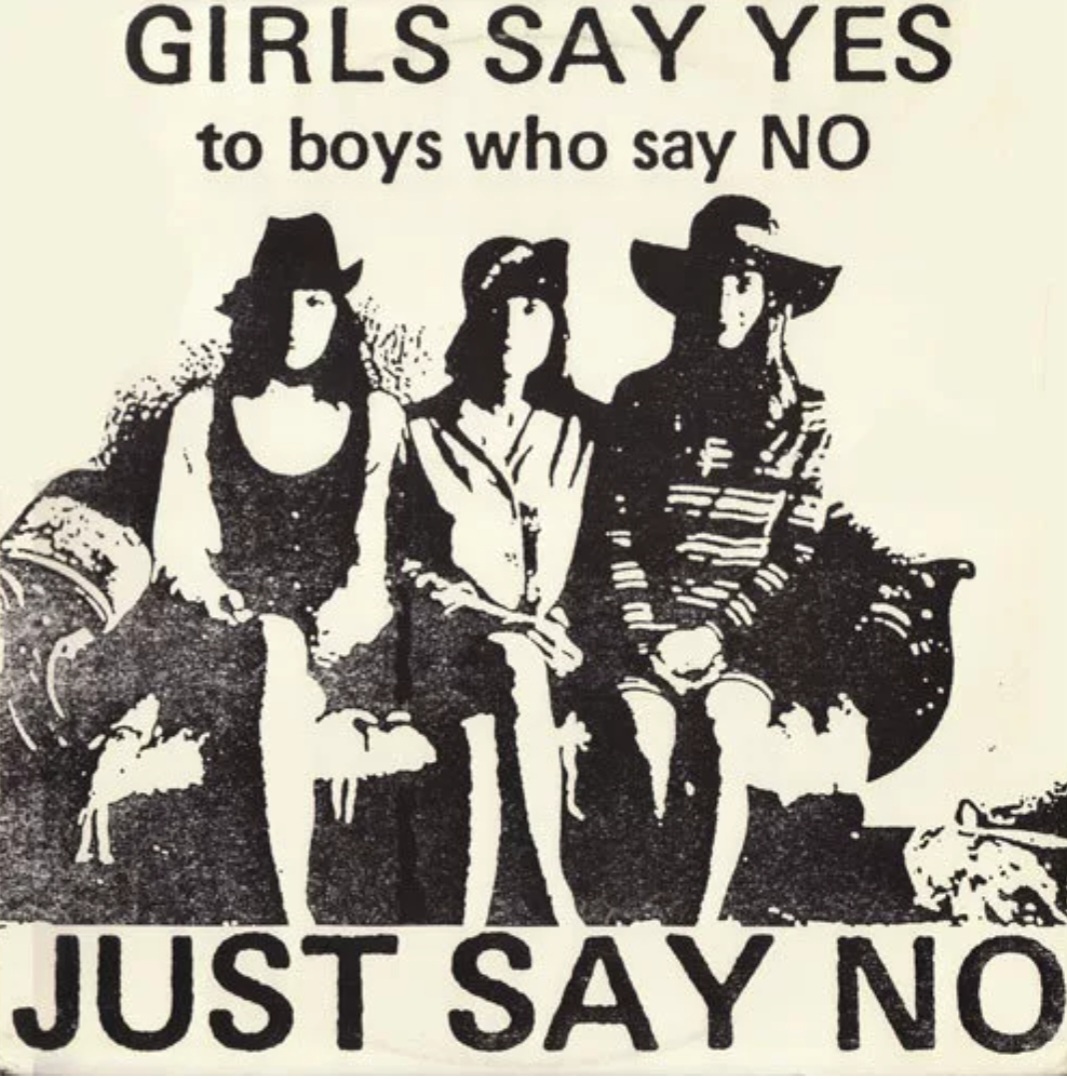 Just said the most. Girls say Yes to boys who say no плакат. Girls say Yes to boys who say no. Just say no. Say Yes to the World картинка.